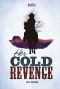 [Wanted 02] • Her Cold Revenge, Wanted, Wanted: Her Cold Revenge